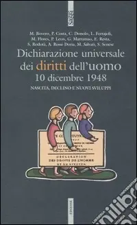 Pagamento Sicuro Dichiarazione universale dei diritti dell‘uomo. 10 dicembre 1948. Nascita, declino e sviluppi