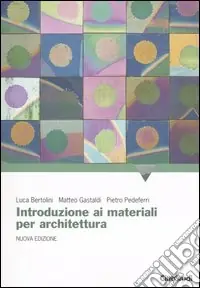 Introduzione ai materiali per architettura Di Tendenza