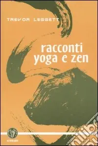 Racconti yoga e zen Di Tendenza