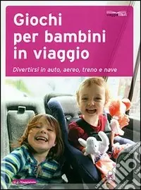 Solo Oggi Giochi per bambini in viaggio