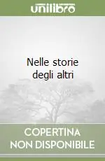Nuova Collezione Nelle storie degli altri