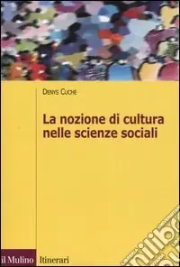 Compra Online La nozione di cultura nelle scienze sociali