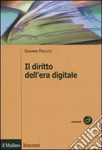 Offerta Il diritto dell‘era digitale. Tecnologie informatiche e regole privatistiche