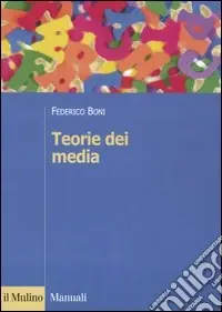 Teorie dei media Più Venduto