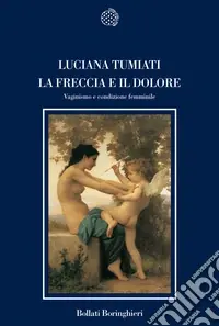 Promozione La freccia e il dolore. Vaginismo e condizione femminile