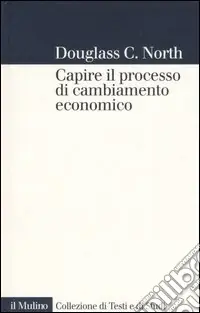 Quantità Limitata Capire il processo di cambiamento economico