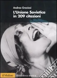 L‘Unione Sovietica in 209 citazioni. Nuovo Arrivo