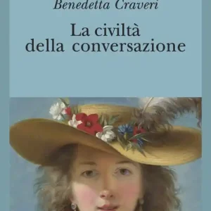 Esclusivo La civiltà della conversazione