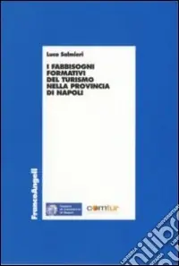 Promozione I fabbisogni formativi del turismo nella provincia di Napoli