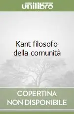 Kant filosofo della comunità Più Venduto