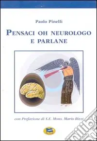 Pensaci oh neurologo e parlane Nuovo Arrivo