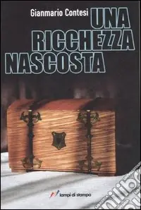 Una ricchezza nascosta Nuova Collezione