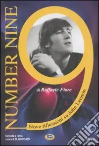 Number 9. Nove riflessioni su John Lennon Scelto Dai Clienti
