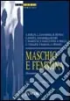 Spedito Oggi Maschio e femmina. Diventare coppia