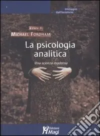 La psicologia analitica. Una scienza moderna Subito Disponibile