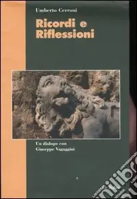 Ricordi e riflessioni. Un dialogo con Giuseppe Vagaggini Offerta Lampo