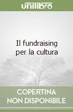 Il fundraising per la cultura Professionale