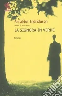 Spedizione Espresso La signora in verde. I casi dell‘ispettore Erlendur Sveinsson. Vol. 2
