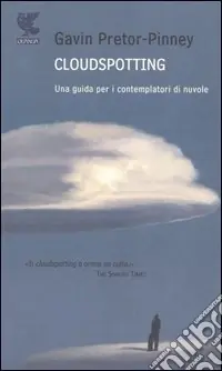 Prezzo Basso Cloudspotting. Una guida per i contemplatori di nuvole