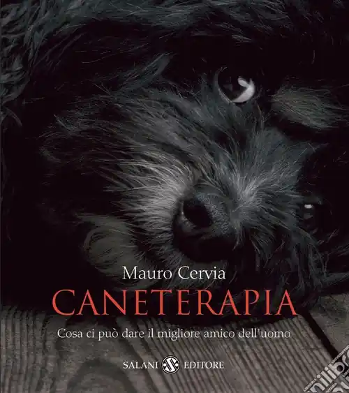 Offerta Speciale Caneterapia. Cosa ci può dare il migliore amico dell‘uomo