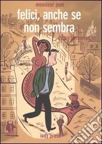 Scelto Dai Clienti Felici, anche se non sembra. Monsieur Jean. Vol. 2