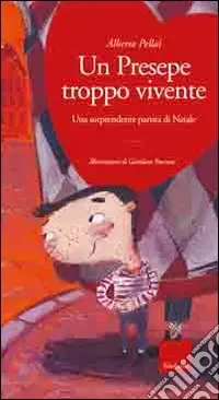 Di Tendenza Un presepe troppo vivente. Una sorprendente partita di Natale. Ediz. illustrata. Con CD Audio
