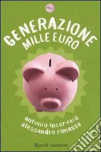 Generazione mille euro Nuovo Arrivo