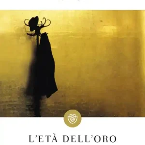 Novità L‘età dell‘oro