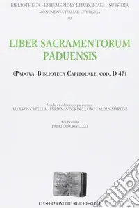 Liber sacramentorum paduensis (Padova, biblioteca capitolare, cod. D. 47) Bestseller