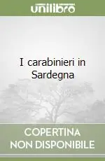 I carabinieri in Sardegna Miglior Prezzo