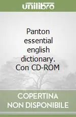 Panton essential english dictionary. Con CD-ROM Nuova Collezione