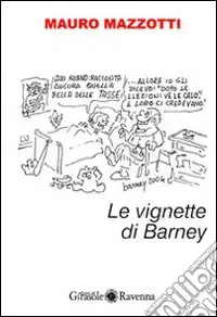 Le vignette di Barney Ultime Pezzi