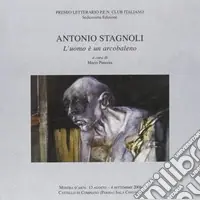 Promo Stagionale Antonio Stagnoli. L‘uomo è un arcobaleno