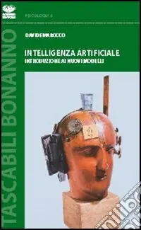 Intelligenza artificiale. Introduzione ai nuovi modelli Vendita Finale
