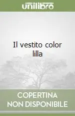 Popolare Il vestito color lilla