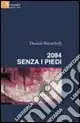 2084. Senza i piedi Occasione