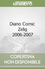 Subito Disponibile Diario Comic Zelig 2006-2007