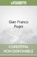 Ultima Occasione Gian Franco Pogni