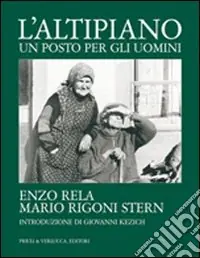 L‘altipiano. Un posto per gli uomini. Ediz. illustrata Offerta