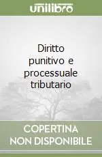 Spedito Oggi Diritto punitivo e processuale tributario
