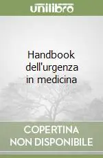 Pagamento Sicuro Handbook dell‘urgenza in medicina