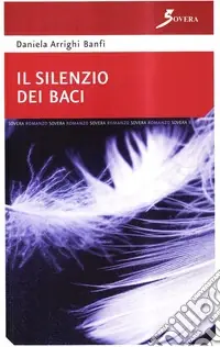 Occasione Imperdibile Silenzio dei baci
