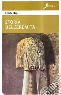 Quantità Limitata Storia dell‘eremita