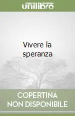 Vivere la speranza Pagamento Sicuro