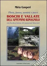 Boschi e vallate dell‘Appennino romagnolo Prezzo Basso
