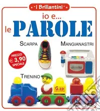 Consegna Rapida Io e... le parole