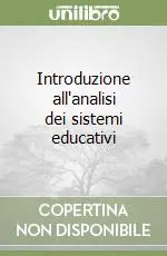 Introduzione all‘analisi dei sistemi educativi Ultimissimo Modello
