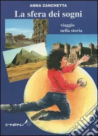 Professionale Sfera dei sogni. Viaggio nella storia