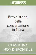 Prezzo Di Fabbrica Breve storia della concertazione in Italia