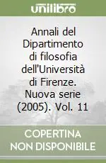 Annali del Dipartimento di filosofia dell‘Università di Firenze. Nuova serie (2005). Vol. 11 A Buon Prezzo